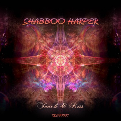 INFINITY TUNES RECORDS - SHABBOO HARPER - Touch & Kiss