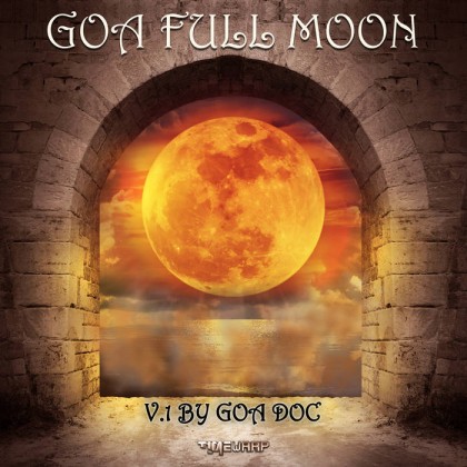 Timewarp Records - GOA DOC - Goa Full Moon v.1 by Goa Doc