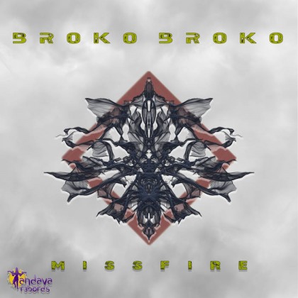 tandava records - BROKO BROKO - Missfire