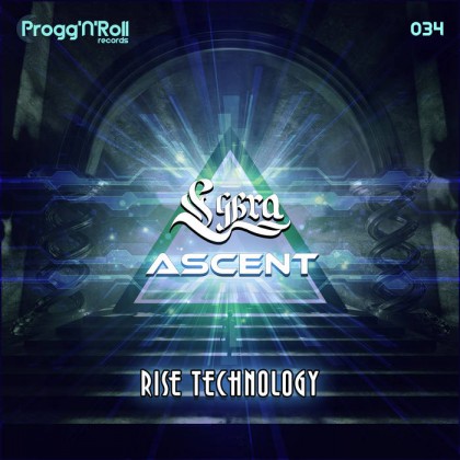 ProggNRoll Records - LYBRA, ASCENT - Rise Technology