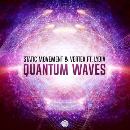Iboga Records - STATIC MOVEMENT, VERTEX - Quantum Waves
