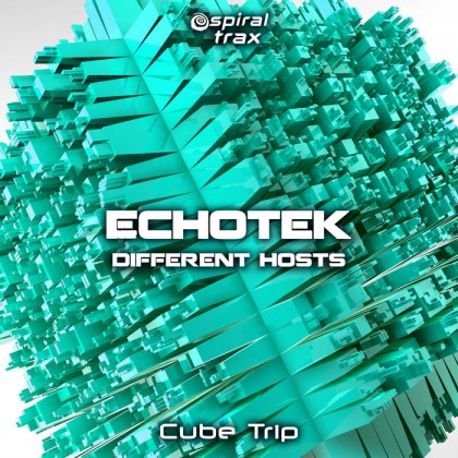 Spiral Trax Records - ECHOTEK, DIFFERENT HOSTS - Cube Trip