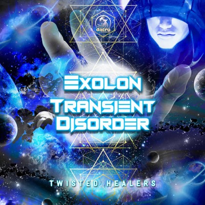 Dacru Records - EXOLON, TRANSIENT DISORDER - Twisted Healers