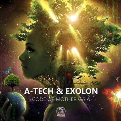Dacru Records - A-TECH, EXOLON - Code Of Mother Gaia