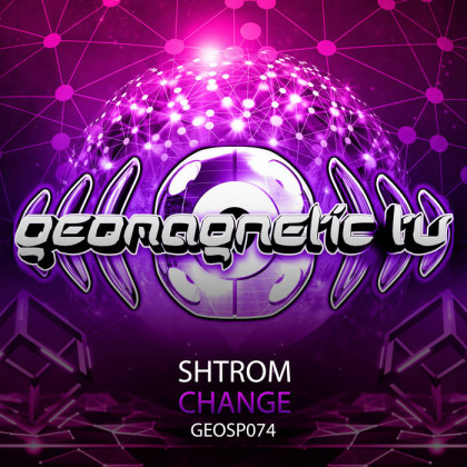 Geomagnetic.tv - SHTROM - Change