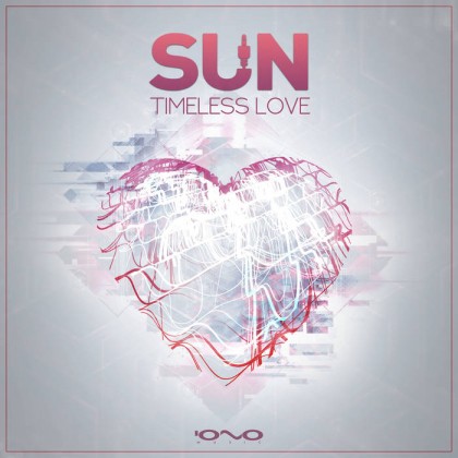 Iono Music - SUN (GR) - Timeless Love