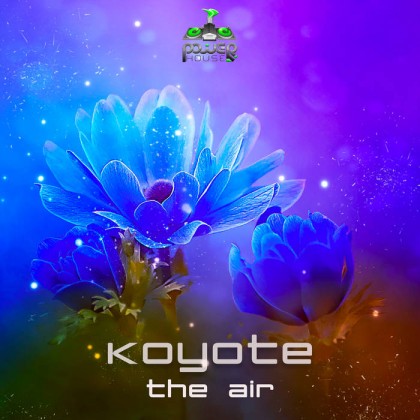 Power House - KOYOTE - The Air