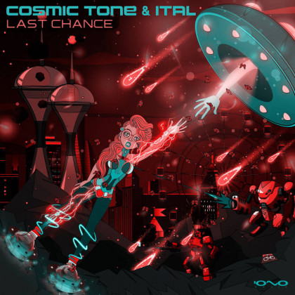 Iono Music - COSMIC TONE, ITAL - Last Chance