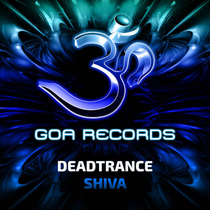 Goa Records - DEADTRANCE - Shiva