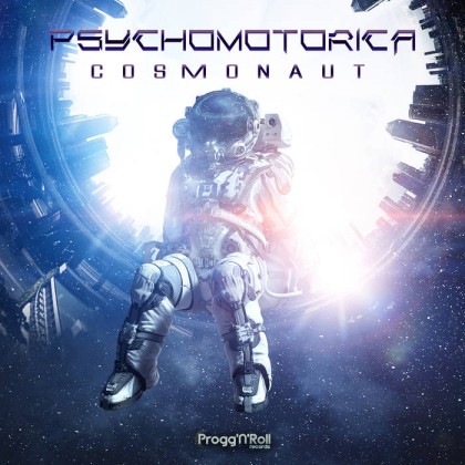 ProggNRoll Records - PSYCHOMOTORICA - Cosmonaut