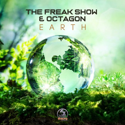 Dacru Records - THE FREAK SHOW, OCTAGON - Earth