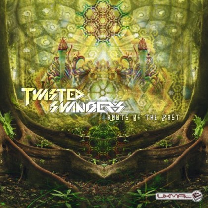 Uxmal Records - TWISTED SWINGERS - Roots Of The Past
