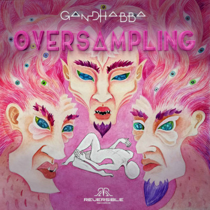 Reversible Records - GANDHABBA - Oversampling