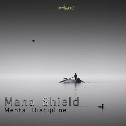 Ovnimoon Records - MANA SHIELD - Mental Discipline
