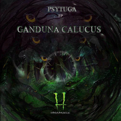 Horrordelic Records - PSYTUGA - Ganduna Calucus