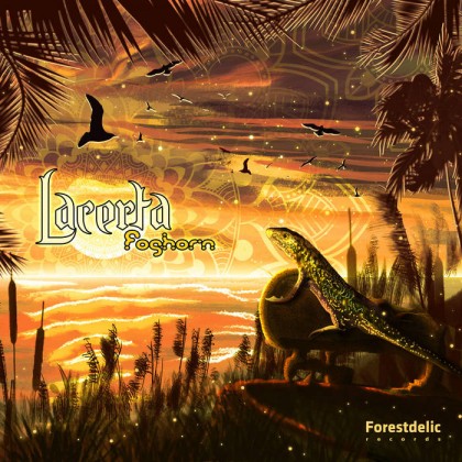 Forestdelic Records - LACERTA - Foghorn