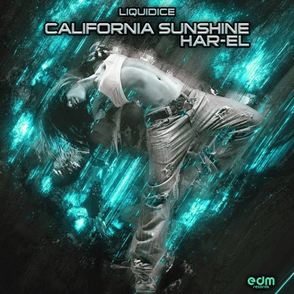 Edm Records - CALIFORNIA SHUNSHINE / HAR-EL - Liquidice