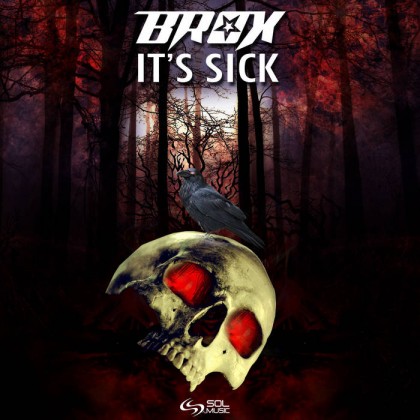 Sol Music - BROX - Its Sick