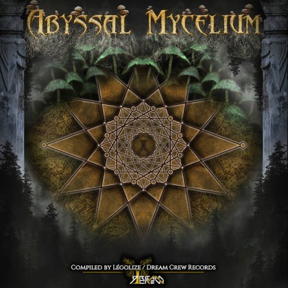 Dream Crew Records - .Various - Abyssal Mycelium