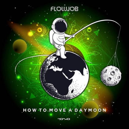 Iono Music - FLOWJOB - How to Move a Daymoon