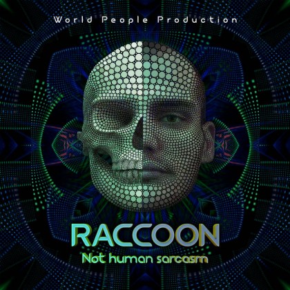World People - RACCOON - Not Human Sarcasm