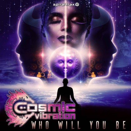 Spiral Trax Records - COSMIC VIBRATION - Who Will You Be