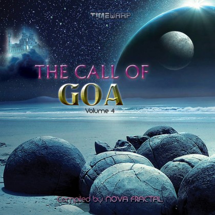 Timewarp Records - NOVA FRACTAL - The Call Of Goa Vol.4 by Nova Fractal
