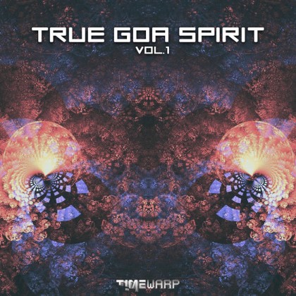 Timewarp Records - GOA DOC - True Goa Spirit, Vol. 1