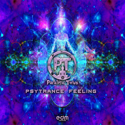 Edm Records - PARALITIC TWINS - Psytrance Feeling