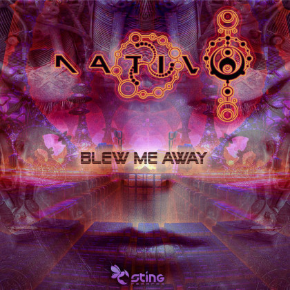 Sting Records - NATIVO - Blew Me Away
