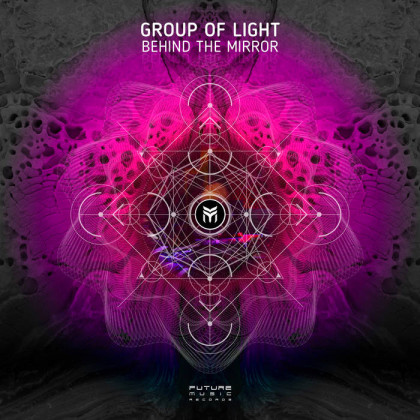 Future Music - GROUP OF LIGHT - Behind the Mirror