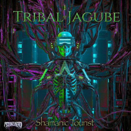 StoneHead Records - TRIBAL JAGUBE - Shamanic Tourist