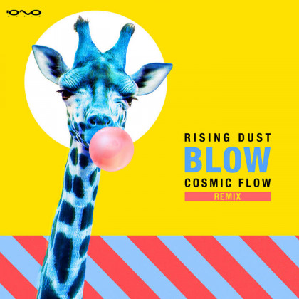 Iono Music - RISING DUST - Blow (Cosmic Flow Remix)