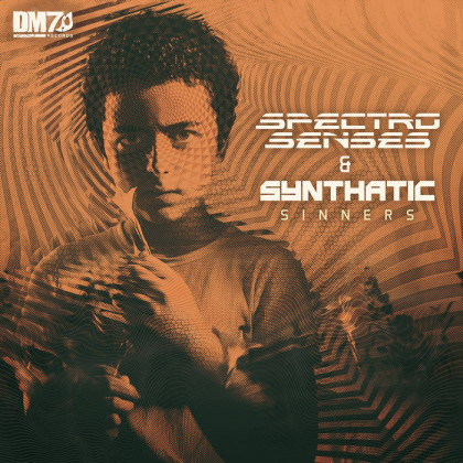 DM7 Records - SPECTRO SENSES, SYNTHATIC - Sinners