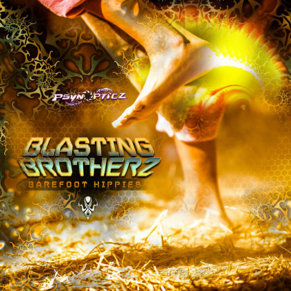 Psynopticz Records - BLASTING BROTHERZ - Barefoot Hippies