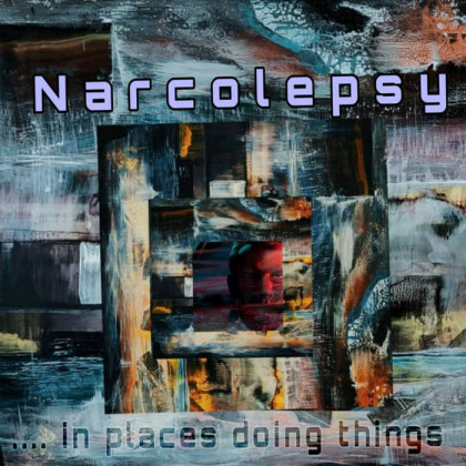 kali earth records - NARCOLEPSY - .... in places doing things