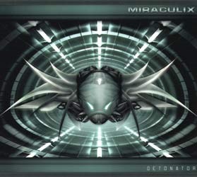 Alchemy Records - MIRACULIX - detonator