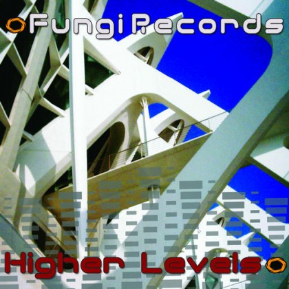Fungi Records - .Various - Higher Levels