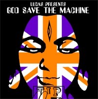 Tip World - .Various - Lucas Presents God Save The Machine
