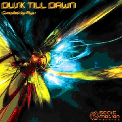 Sonic Motion Records - .Various - Dusk Till Dawn