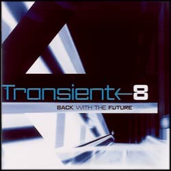 Transient Records - .Various - Transient 8 - Back With The Future