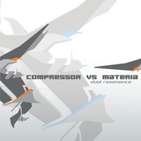 24-7 Records - COMPRESSOR vs MATERIA - Dual Resonance
