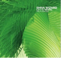 Pixan Recordings - SHIVA WIZARD - Let us go mental