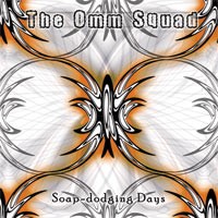 Tempest Recordings - THE OMM SQUAD - Soap Dodging Days
