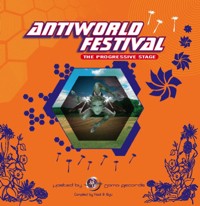 Ear Peaks Music Group - .Various - Antiworld Festival – The Progressive Stage