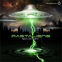 Phar Psyde Records - RASTALIENS - Back On Earth