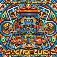 Morphonic Records - .Various - Psychofluid 2 - Compiled By DJ Toltek