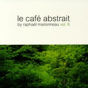 Abstrait Music - .Various - La Cafe Abstrait Vol 6