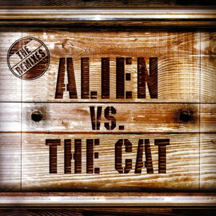 H2O Records - ALIEN vs THE CAT - The Remixes