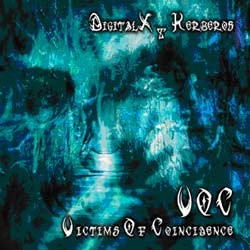 Triplag Music - DIGITALX, KERBEROS and VOC - victims of coincidence